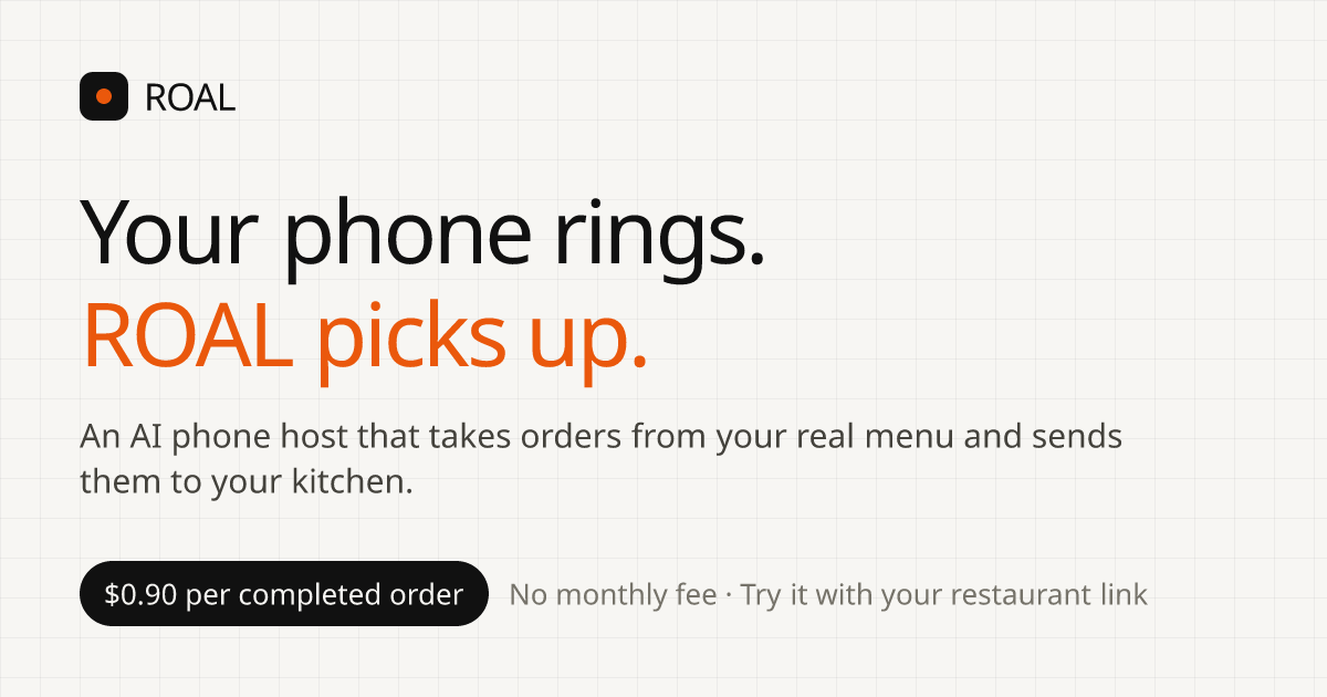 Show HN: ROAL – AI phone host for restaurants that builds itself from your site